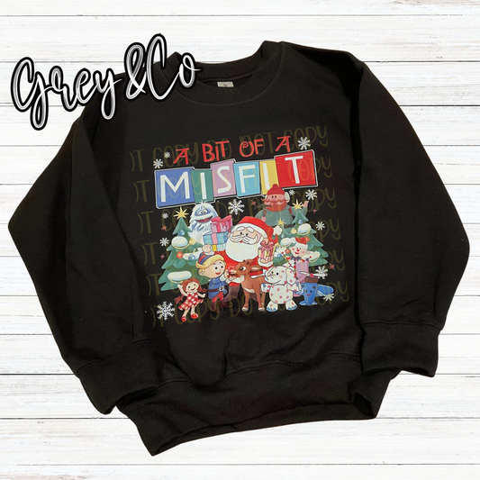 A Bit of a Misfit Christmas Sweatshirt